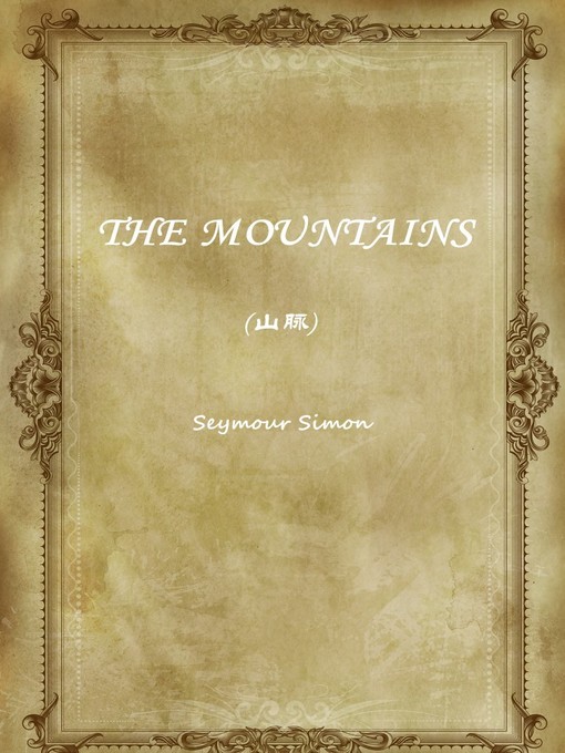 Title details for The Mountains（山脉） by Seymour Simon - Available